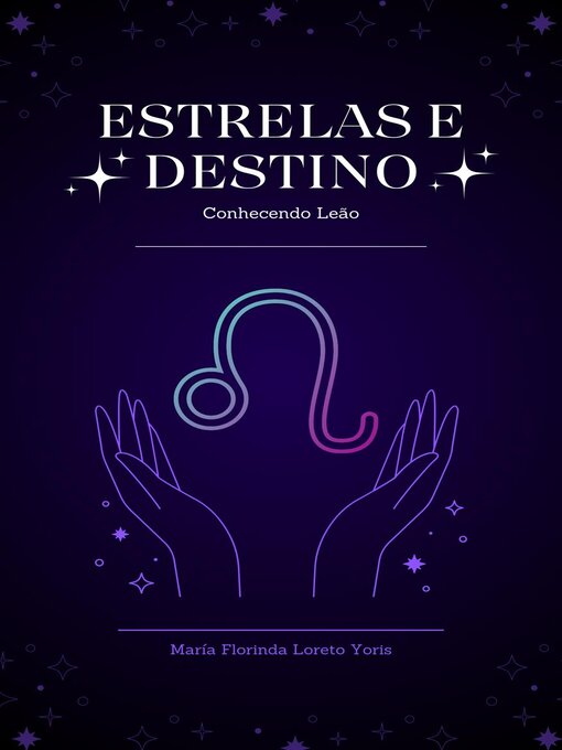 Title details for Estrelas e Destino by Maria Florinda Loreto Yoris - Available